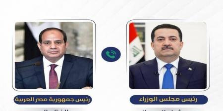 السوداني والسيسي يشددان على ضرورة التنسيق العربي ومنع اتساع الصراع بالمنطقة